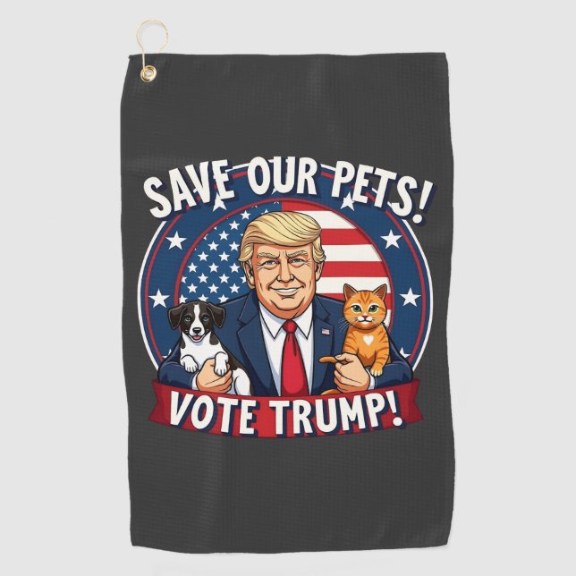 Save our Pets Vote Trump Pets For Trump Golf Towel (Front)