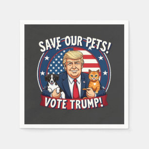 Save our Pets Vote Trump Pets For Trump Napkin