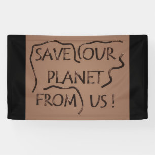 Save our planet be kind to it banner