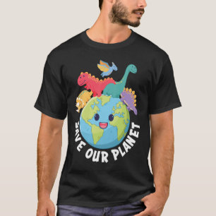 Save Our Planet Dinosaur Earth Day Kids Boys Girls T-Shirt