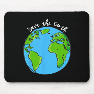 Save Our Planet Earth Day T Shirt For Kids And Adu Mouse Pad