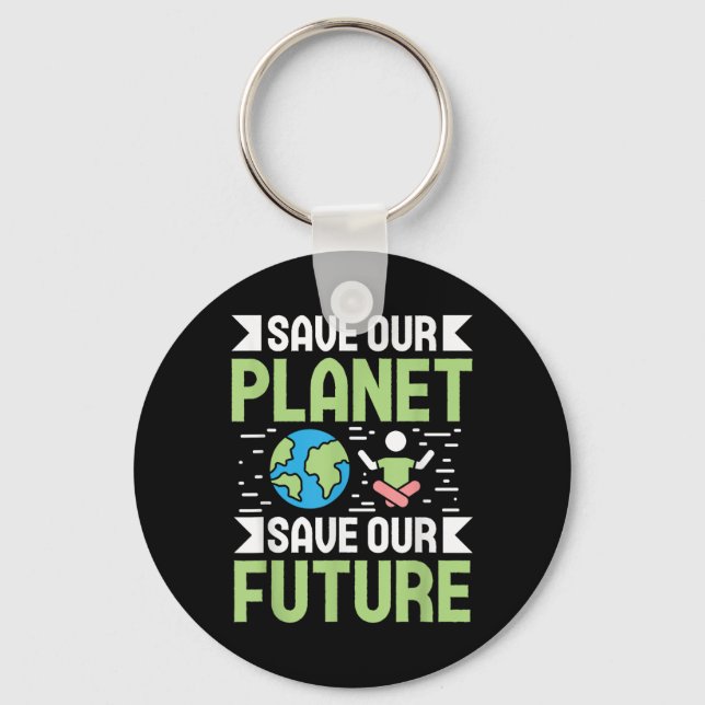 Save Our Planet Environmental Protection Accessoir Key Ring (Front)