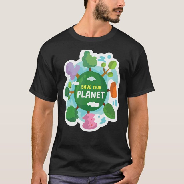 Save Our Planet Green Energy Healthy Environment E T-Shirt (Front)