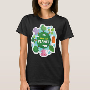 Save Our Planet Green Energy Healthy Environment E T-Shirt