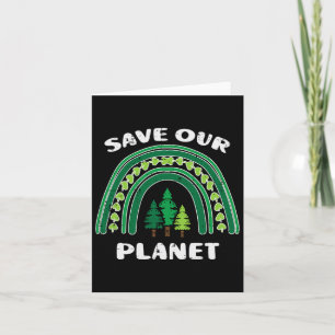 Save Our Planet Green Rainbow Trees Earth Day Men Card