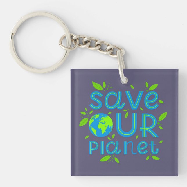 Save Our Planet Key Ring (Front)