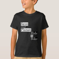 Save our planet, ride a bike