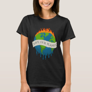 Save Our Planet Save Our Home Earth Day 1 T-Shirt