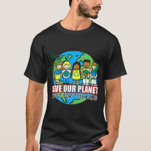 Save Our Planet T Shirt