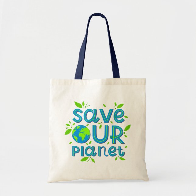 Save Our Planet Tote Bag (Front)