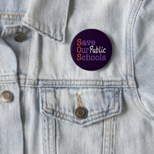 Save Our Public Schools SOS 6 Cm Round Badge
