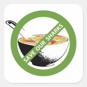 SAVE OUR SHARKS ban shark fin soup Square Sticker