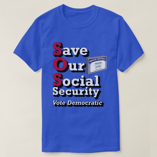 Save Our Social Security T-Shirt (Design Front)