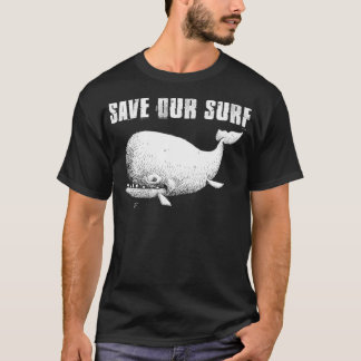 Save Our Surf2 White T-Shirt