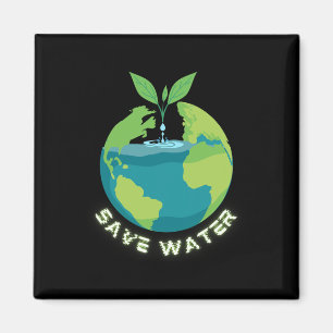 Save Our Waters - Earth Day Clean Water Conservati Magnet