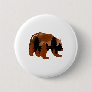 Save Our Woods Environmental Protection Bear Grizz 6 Cm Round Badge