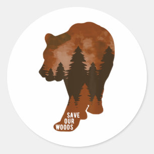 Save Our Woods Environmental Protection Bear Grizz Classic Round Sticker