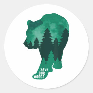 Save Our Woods Environmental Protection Bear Natur Classic Round Sticker