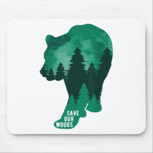 Save Our Woods Environmental Protection Bear Natur Mouse Pad