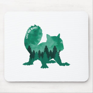 Save Our Woods Environmental Protection Squirrel _ Mouse Pad