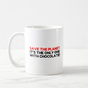 Save Planet Chocolate Coffee Mug
