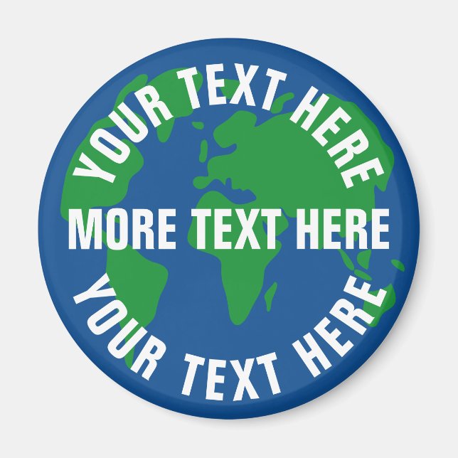 Save planet earth fridge magnet with custom text (Front)