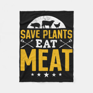 Save Plants Eat Meat Rbecue Meat Smoking Bbq Chef Fleece Blanket