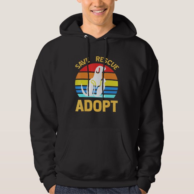 Save Rescue Adopt Pro Pet Adoption Hoodie (Front)