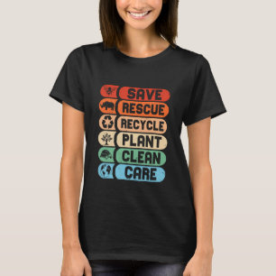 Save Rescue Recycle Earth Day T-Shirt