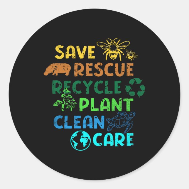 Save Rescue Recycle Planet Climate Change Funny Ea Classic Round Sticker (Front)