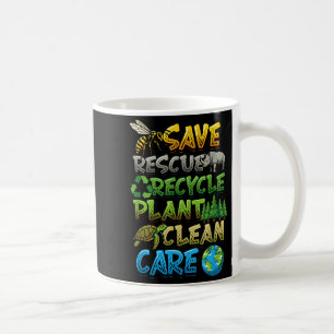 Save rescue recycle plant clean care earth day coffee mug