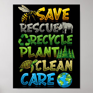 Save rescue recycle plant clean care earth day poster