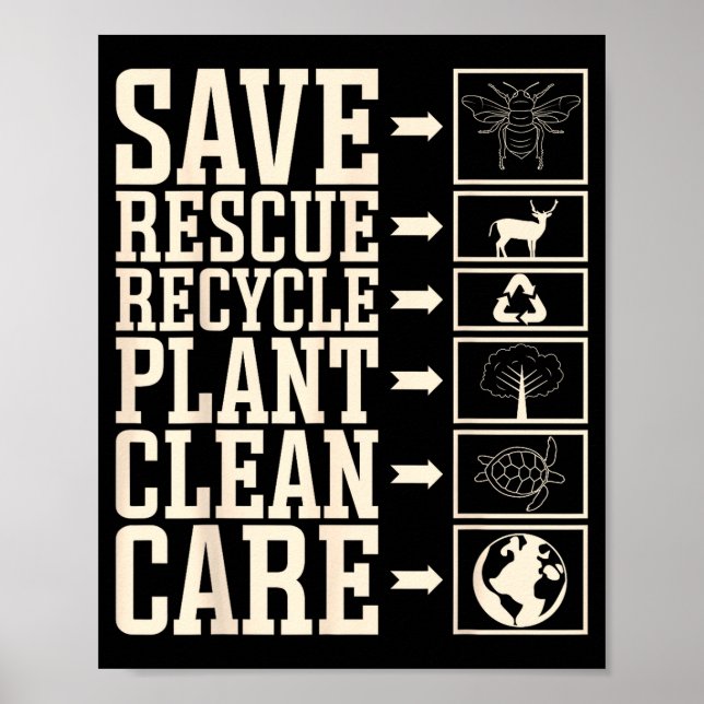 Save Rescue Recycle Plant Clean Care  Poster (Front)
