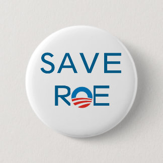 Save Roe 6 Cm Round Badge