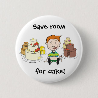 Save room  for cake Button