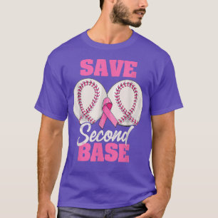 Save Second 2nd Base Funny Baseball Breast Cancer T-Shirt