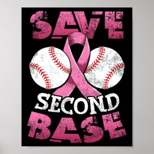 Save Second 2nd Byse Fun Bysebyll Breast Cancer Aw Poster