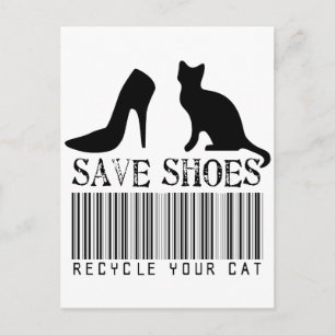 Save Shoes Recycle Your Cat Postcard
