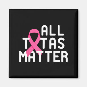 Save The - All Breast Cancer Magnet
