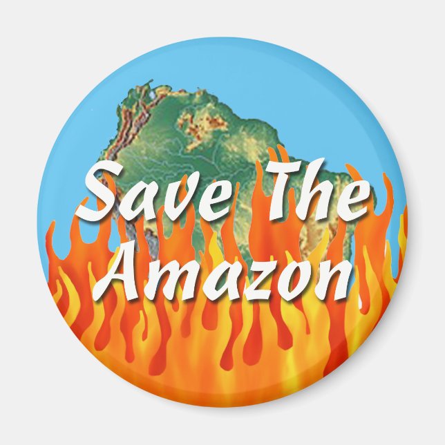 Save The Amazon Magnet (Front)