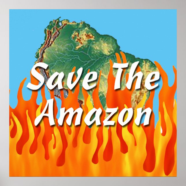 Save The Amazon Poster (Front)