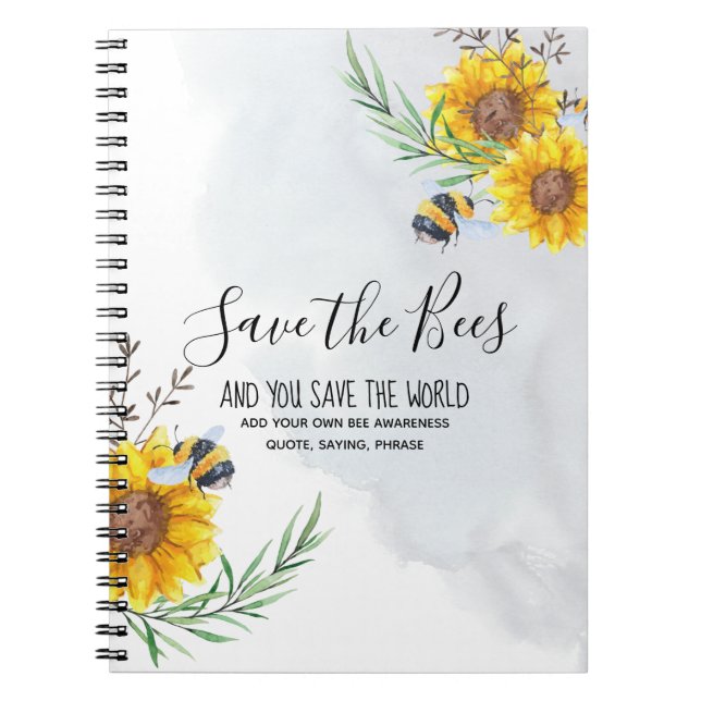 Save The Bees And You Save The World Personalised Notebook (Front)
