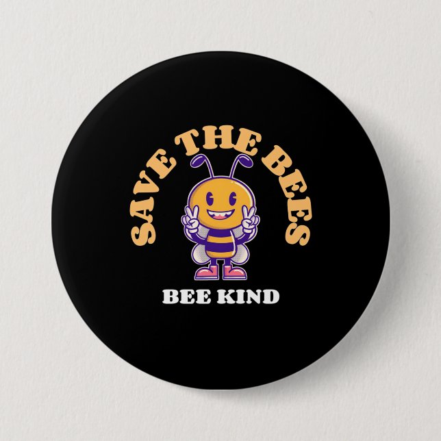 Save The Bees Be Kind 7.5 Cm Round Badge (Front)
