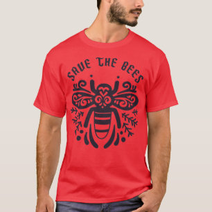 Save the Bees Bee Lover Environment Conservation N T-Shirt