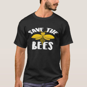 Save The Bees Beekeeper Beekeeping Apiculture Hone T-Shirt
