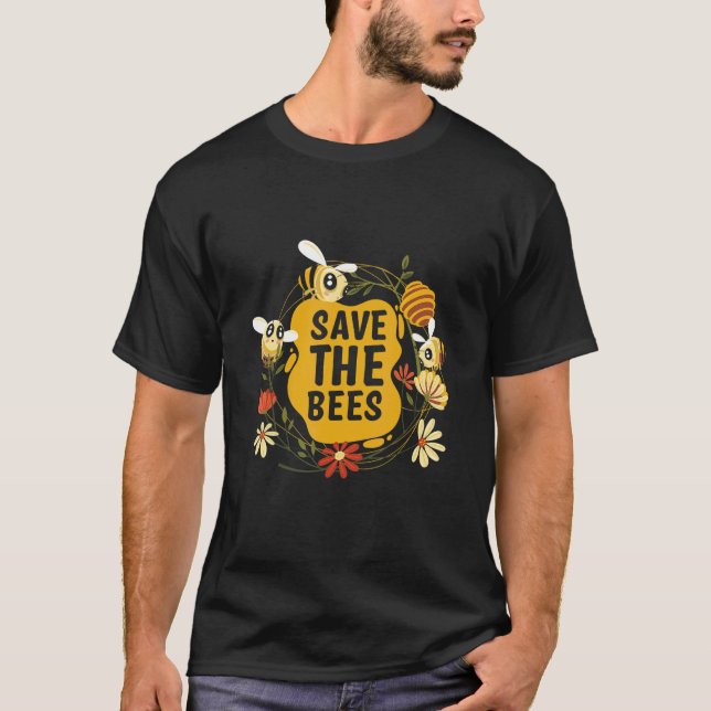 Save The Bees Beekeeping Beekeeper Honeybee T-Shirt (Front)