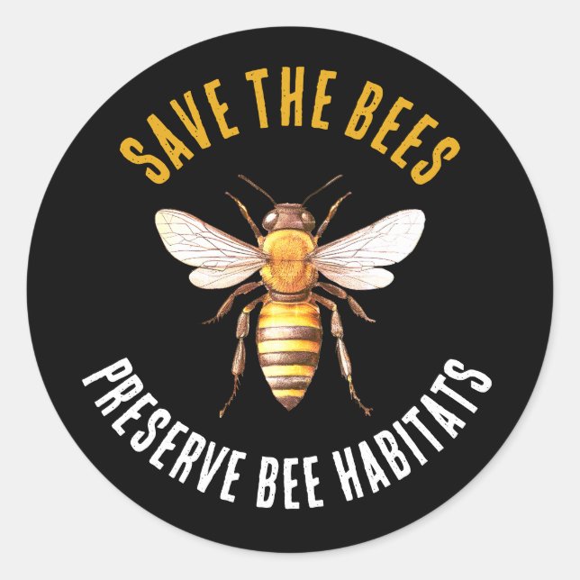 Save the Bees Black Yellow Classic Round Sticker (Front)