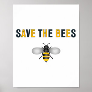 Save The Bees Earth Day Save The Planet Gift Poster