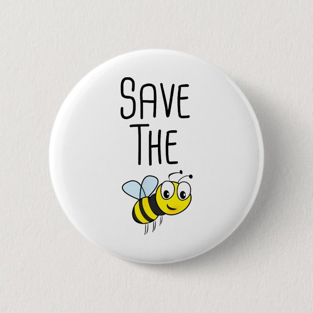 Save The Bees - Environmental Protection Bee Beeke 6 Cm Round Badge (Front)