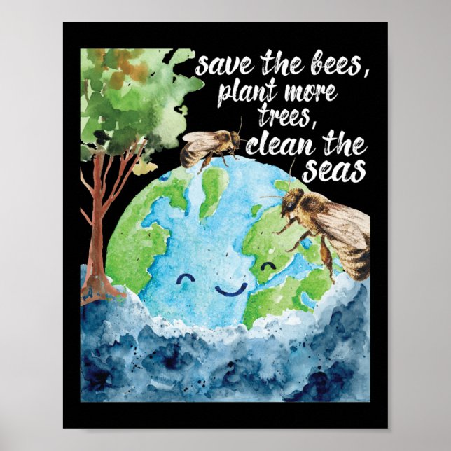 Save The Bees - Environmental Protection Earth Day Poster (Front)